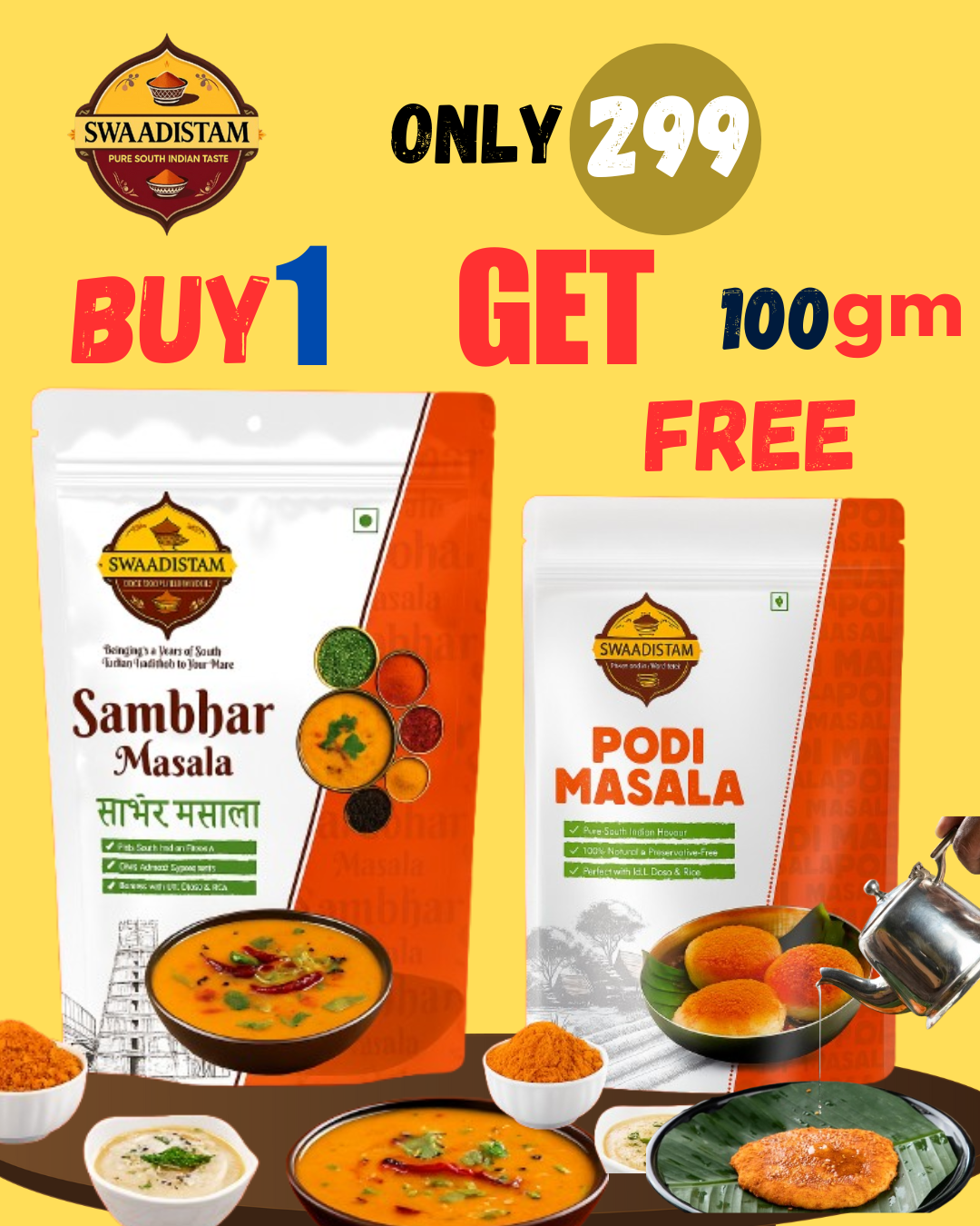 Buy Sambhar Masala & Get 100gm Podi Masala FREE!